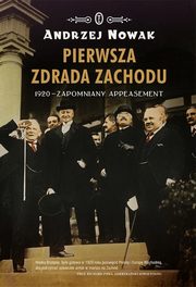 ksiazka tytu: Pierwsza zdrada Zachodu autor: Nowak Andrzej