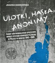 ksiazka tytu: Ulotki, hasa, anonimy autor: Dardziska Joanna