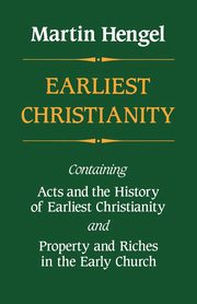 Earliest Christianity, Hengel Martin