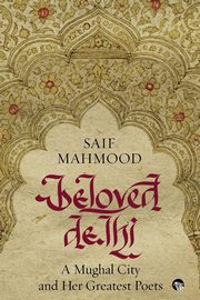 Beloved Delhi, Mahmood Saif