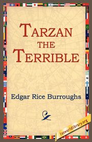 Tarzan the Terrible, Burroughs Edgar Rice