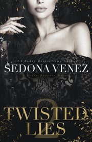 Twisted Lies 2, Venez Sedona