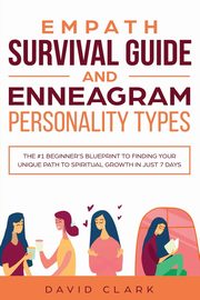 Empath Survival Guide And Enneagram Personality Types, Clark David
