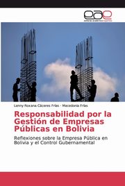 Responsabilidad por la Gestin de Empresas Pblicas en Bolivia, Cceres Fras Lenny Roxana