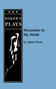 Mountains in My Stride, Facos James