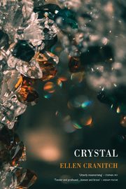 Crystal, Cranitch Ellen