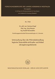 Untersuchung ber die Wrmebehandlung legierter Sintersthle mit Kupfer und Nickel als Legierungselemente, Zapf Gerhard