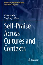 Self-Praise Across Cultures and Contexts, 