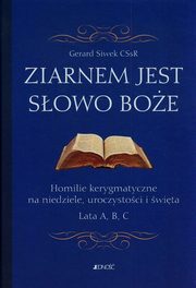 Ziarnem jest sowo Boe, Siwek Gerard