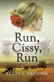 Run, Cissy, Run, Vaughn Betty J