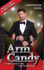 Arm Candy, Gaida Christopher