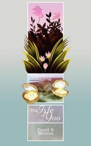 The Isle of Yoo, Wellens David R.