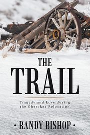 The Trail, Bishop Randy