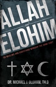 Allah and Elohim, Oldham Michael  J.