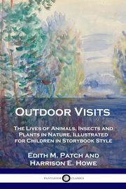 Outdoor Visits, Patch Edith M.