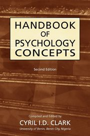 ksiazka tytu: Handbookof Psychology Concepts autor: Clark C I D