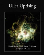 Uller Uprising, Piper Henry Beam