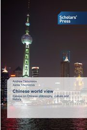 Chinese world view, Tikhomirov Andrew