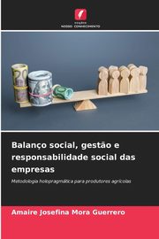 Balano social, gest?o e responsabilidade social das empresas, Mora Guerrero Amaire Josefina