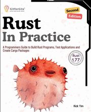 Rust In Practice, Second Edition, Tim Rick