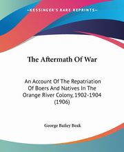 The Aftermath Of War, Beak George Bailey