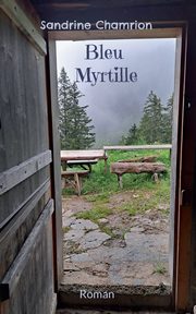 Bleu Myrtille, Chamrion Sandrine