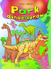 ksiazka tytu: Zbuduj wasny park dinozaurw autor: Rycka Weronika