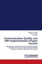 Communication Quality and ERP Implementation Project Success, Schnepel Alexander