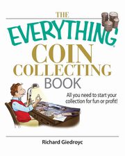 The Everything Coin Collecting Book, Giedroyc Richard