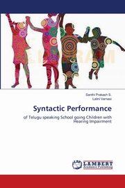 Syntactic Performance, Prakash S. Santhi