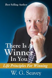 There Is A Winner In You, Seavey W. G.