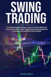 Swing Trading, Swing Mark