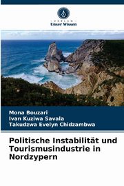 Politische Instabilitt und Tourismusindustrie in Nordzypern, Bouzari Mona