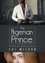 The Nigerian Prince, Wilson Esi