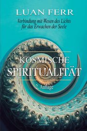 Kosmische Spiritualitt, Ferr Luan