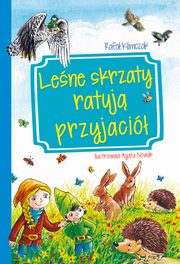 ksiazka tytu: Lene skrzaty ratuj przyjaci autor: Klimczak Rafa