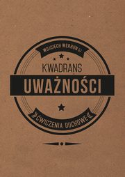 Kwadrans uwanoci wiczenia Duchowe, Werhun Wojciech