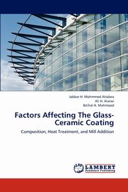 Factors Affecting the Glass-Ceramic Coating, Alsabea Jabbar H. Mohmmed