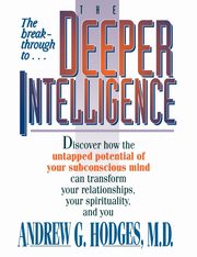 The Deeper Intelligence, Hodges Andrew G.