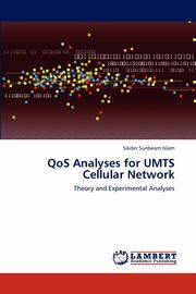 Qos Analyses for Umts Cellular Network, Islam Sikder Sunbeam