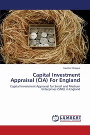 Capital Investment Appraisal (CIA) for England, Ishaque Gauhar