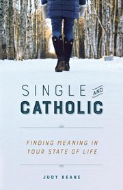 Single and Catholic, Keane Judy