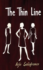 The Thin Line, Salafranca Arja