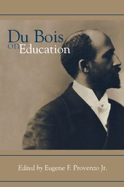 Du Bois on Education, 