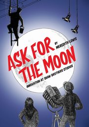 Ask for the Moon, Lewis Meredith