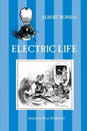 Electric Life, Robida Albert