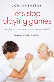 Let's Stop Playing Games, Lineberry Joe