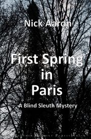 First Spring in Paris, Aaron Nick