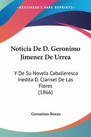 Noticia De D. Geronimo Jimenez De Urrea, Borao Geronimo