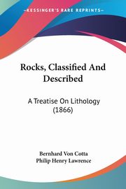 Rocks, Classified And Described, Cotta Bernhard Von
